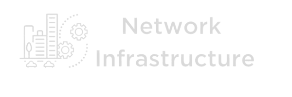 Network Infrastructure